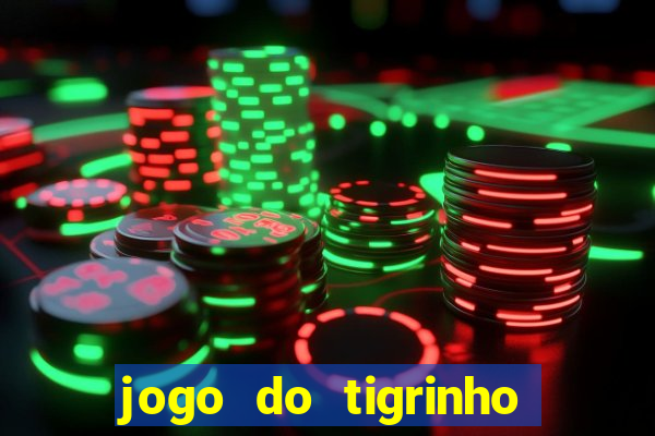 jogo do tigrinho em casa chinesa